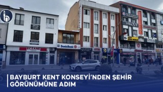 Bayburt Kent Konseyi’nden Şehir Görünümüne Adım