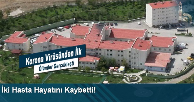 İki Hasta Hayatını Kaybetti!