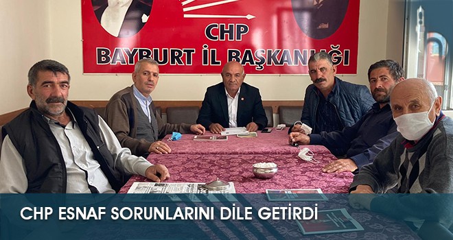 CHP Esnaf Sorunlarını Dile Getirdi