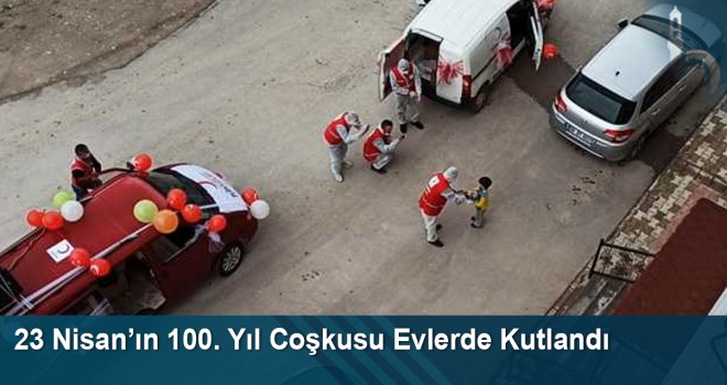 23 Nisan’ın 100. Yıl Coşkusu Evlerde Kutlandı