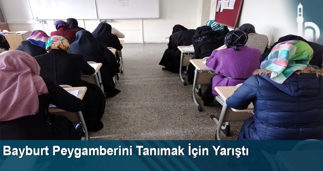 Bayburt Peygamberini Tanımak İçin Yarıştı