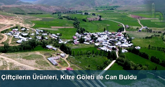 Çiftçilerin Ürünleri, Kitre Göleti ile Can Buldu