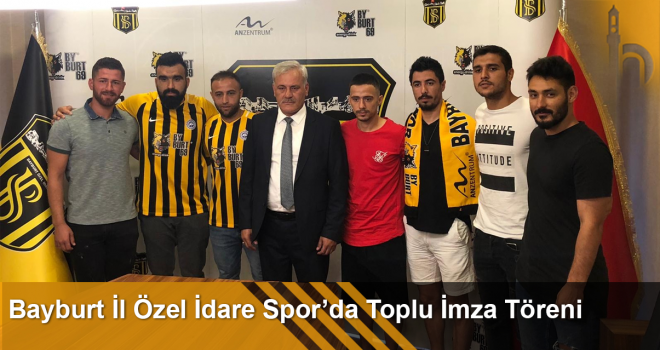 Bayburt İl Özel İdare Spor’da Toplu İmza Töreni