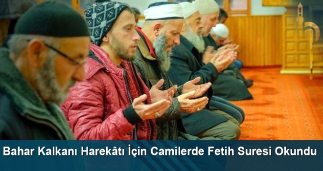 Bahar Kalkanı Harekâtı İçin Camilerde Fetih Suresi Okundu