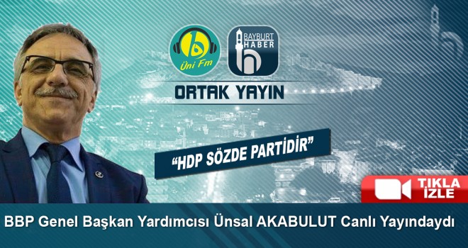 BBP Genel Başkan Yardımcısı Ünsal KARABULUT Üni Fm Stüdyolarında