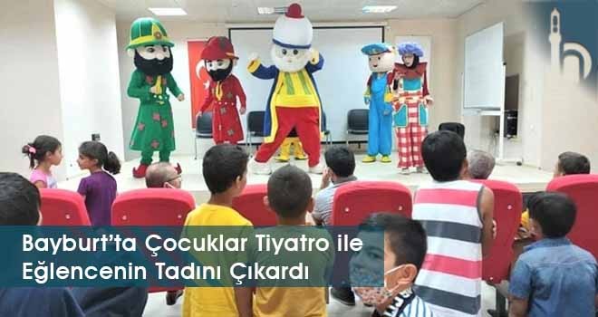 Bayburt’ta Çocuklar Tiyatro ile Eğlencenin Tadını Çıkardı