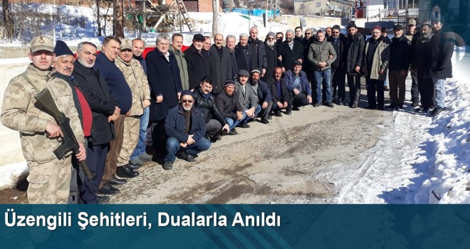 Üzengili şehitleri, dualarla anıldı