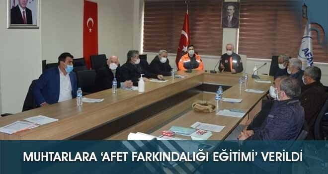 Muhtarlara ‘Afet Farkındalığı Eğitimi’ Verildi