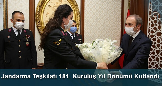 Jandarma Teşkilatı 181. Kuruluş Yıl Dönümü Kutlandı