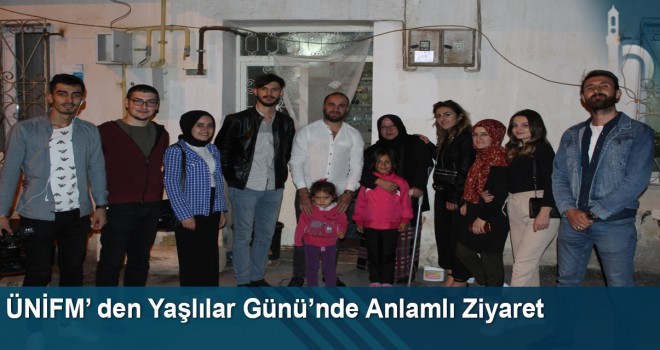 ÜNİFM'den Yaşlılar Günü’nde Anlamlı Ziyaret