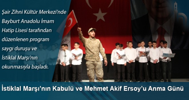 İstiklal Marşı’nın Kabulü ve Mehmet Akif Ersoy’u Anma Günü