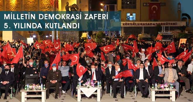 Milletin Demokrasi Zaferi 5. Yılında Kutlandı