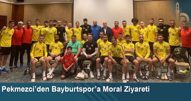 Belediye Başkanı Pekmezci’den Bayburtspor’a Moral Ziyareti